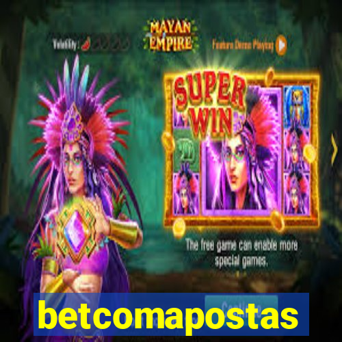 betcomapostas