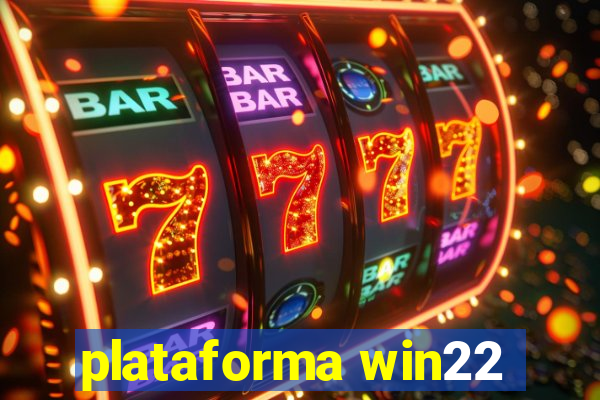 plataforma win22