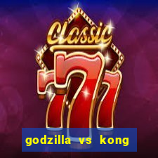 godzilla vs kong filme completo dublado topflix