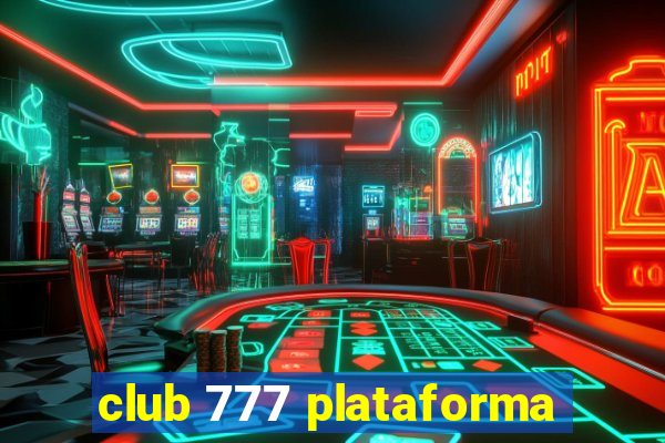 club 777 plataforma