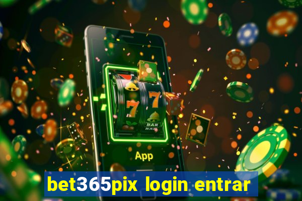 bet365pix login entrar