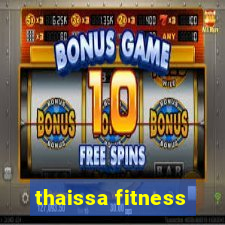 thaissa fitness