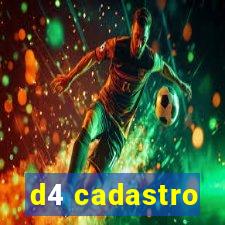 d4 cadastro