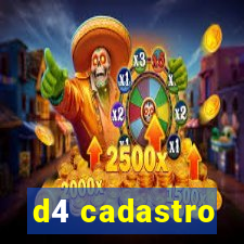 d4 cadastro