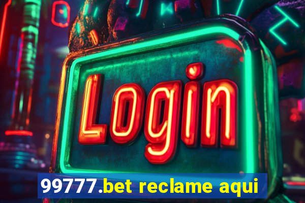 99777.bet reclame aqui