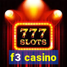 f3 casino