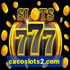 cacoslots2.com