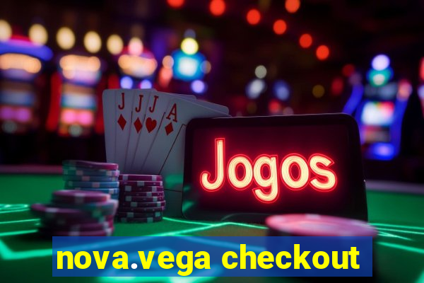 nova.vega checkout