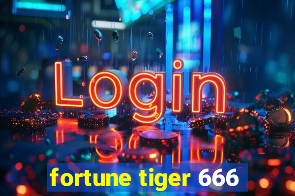 fortune tiger 666