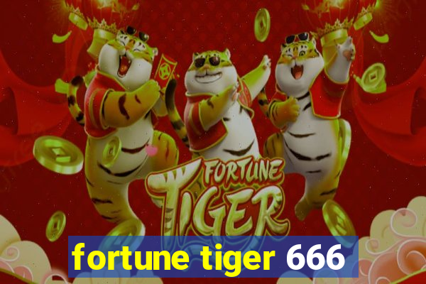 fortune tiger 666