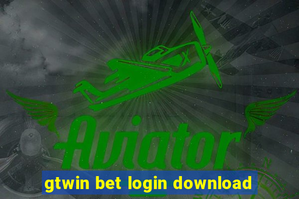 gtwin bet login download