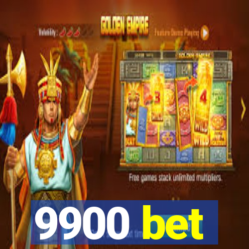 9900 bet