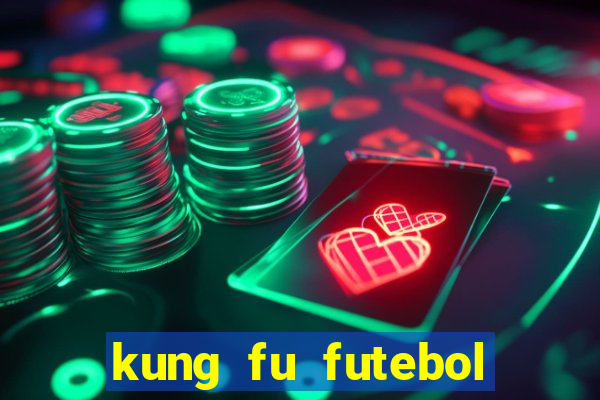 kung fu futebol clube torrent