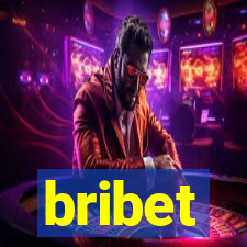 bribet