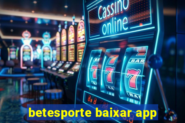 betesporte baixar app