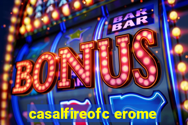 casalfireofc erome