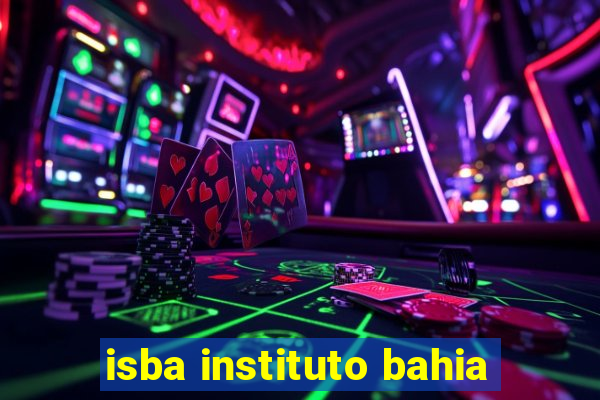 isba instituto bahia