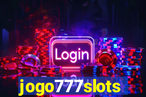 jogo777slots