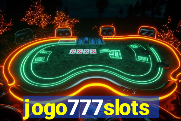 jogo777slots