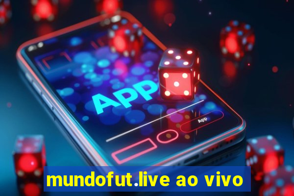 mundofut.live ao vivo