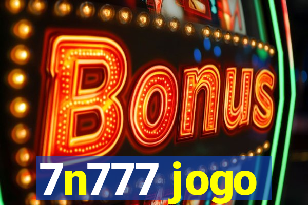 7n777 jogo