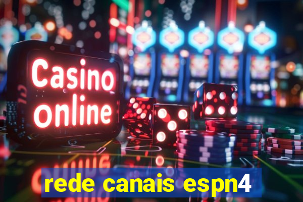 rede canais espn4