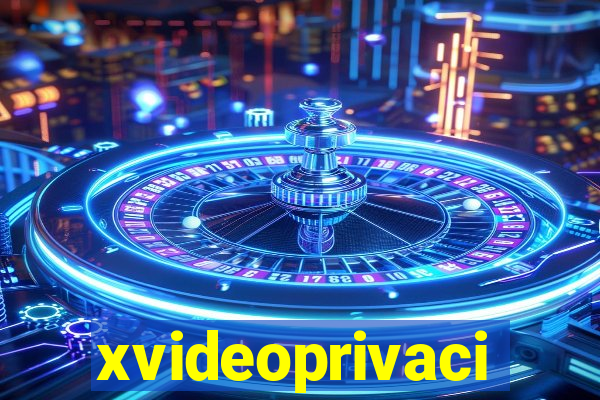 xvideoprivaci