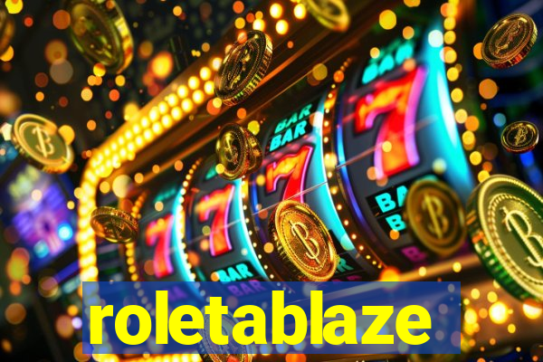 roletablaze