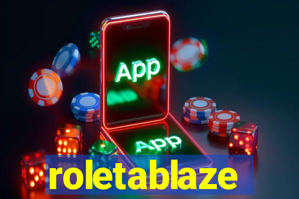 roletablaze