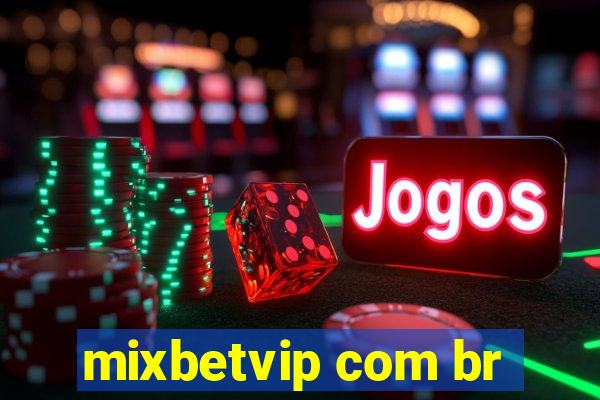 mixbetvip com br