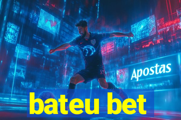 bateu bet