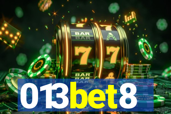 013bet8