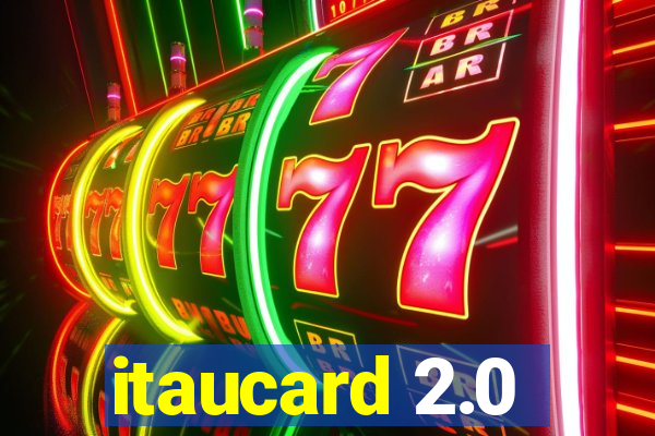 itaucard 2.0