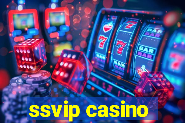 ssvip casino