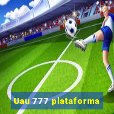 Uau 777 plataforma