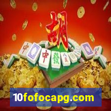 10fofocapg.com