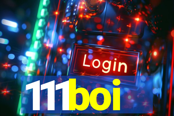 111boi