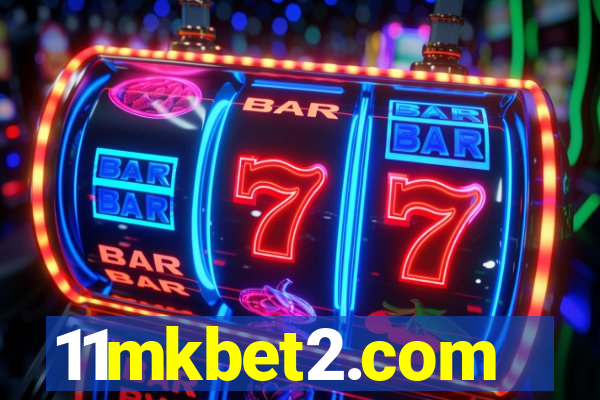 11mkbet2.com