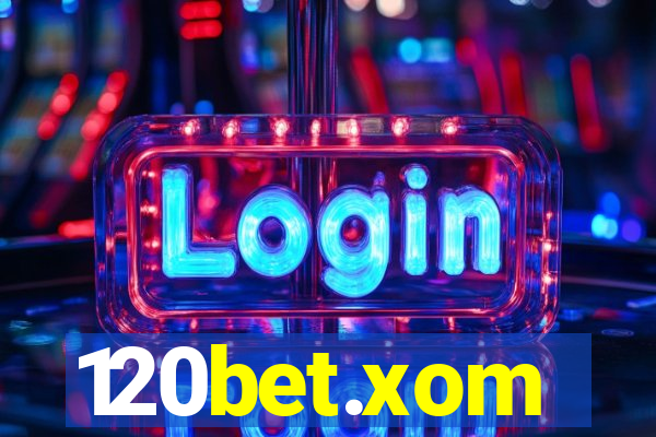 120bet.xom