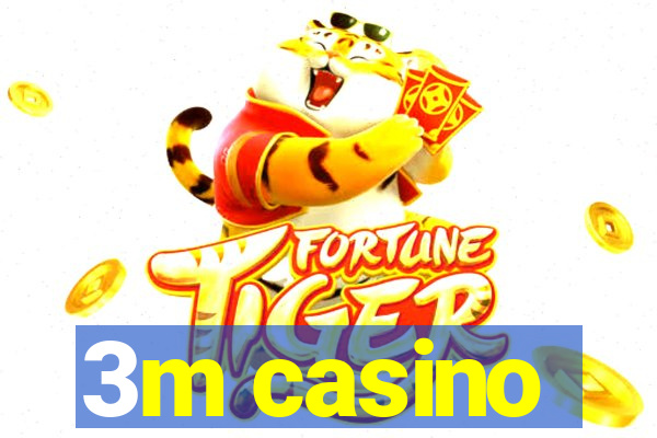 3m casino