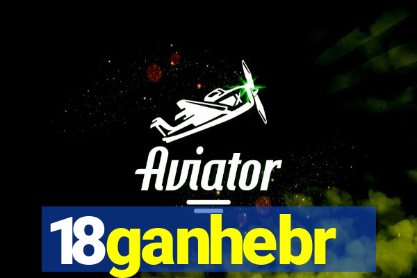 18ganhebr