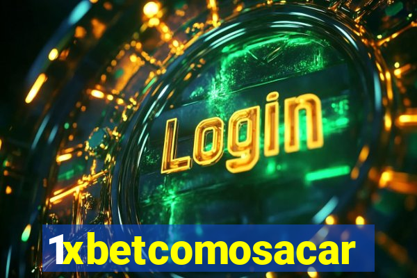 1xbetcomosacar