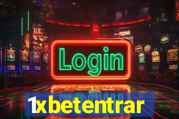 1xbetentrar