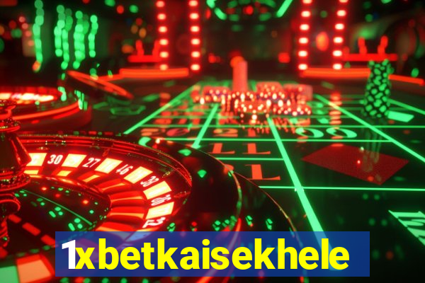 1xbetkaisekhele