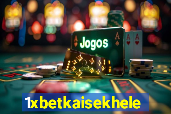 1xbetkaisekhele