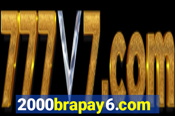 2000brapay6.com