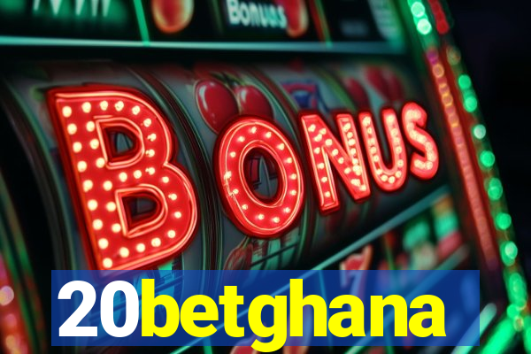 20betghana