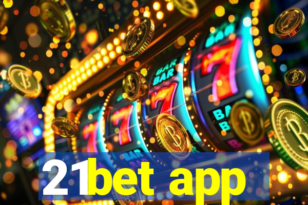 21bet app