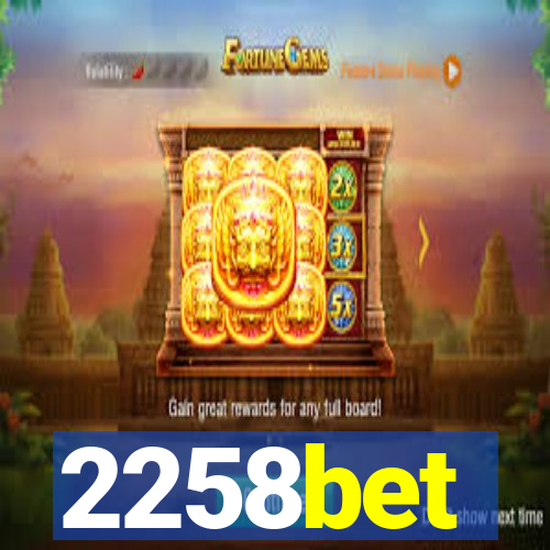 2258bet