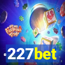 227bet